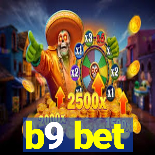 b9 bet